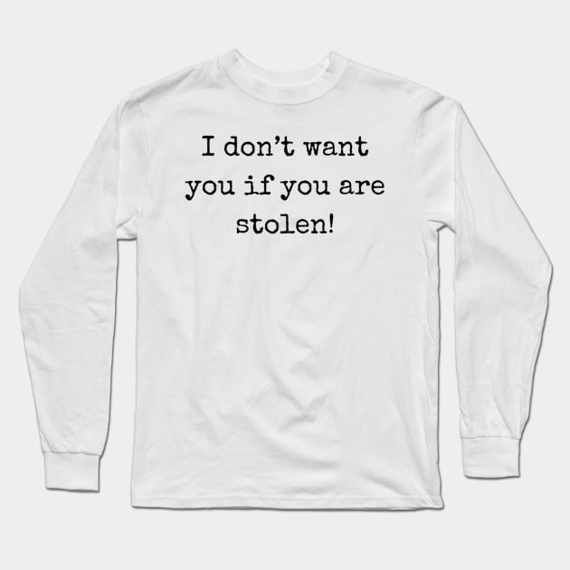 Taken Long Sleeve T-Shirt by Cozy infinity